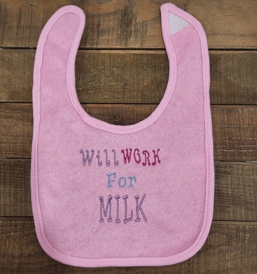 Will Work For MILK Bib (pink)